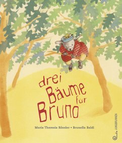 Drei Bäume für Bruno - Rössler, Maria-Theresia