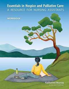 Essentials in Hospice and Palliative Care Workbook - Murray, Katherine