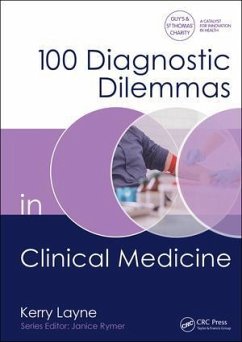 100 Diagnostic Dilemmas in Clinical Medicine - Layne, Kerry