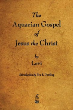 The Aquarian Gospel of Jesus the Christ - Levi