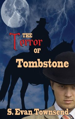 The Terror of Tombstone - Townsend, S. Evan
