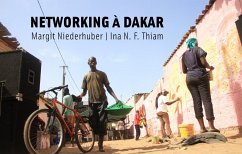 Networking à Dakar - Niederhuber, Margit;Thiam, Ina N. F.