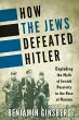 How the Jews Defeated Hitler - Bild 1