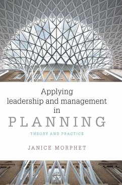 Applying leadership and management in planning - Morphet, Janice