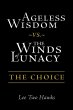 Ageless Wisdom ~vs.~ The Winds of Lunacy - Bild 1
