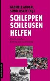 Schleppen, Schleusen, Helfen