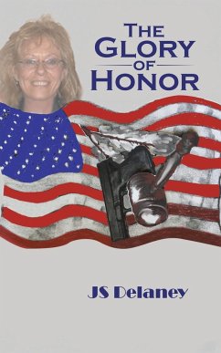 The Glory of Honor - Delaney, Js