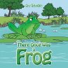 There Once Was a Frog - Bild 1