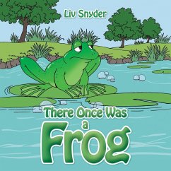 There Once Was a Frog - Snyder, LIV