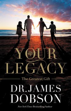 Your Legacy - Dobson, James