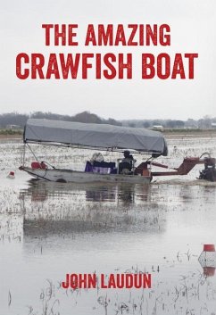 The Amazing Crawfish Boat - Laudun, John