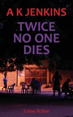 Twice No One Dies - Jenkins, A K