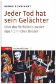 Jeder Tod hat sein Gelächter