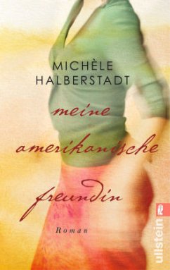 Meine amerikanische Freundin - Halberstadt, Michèle