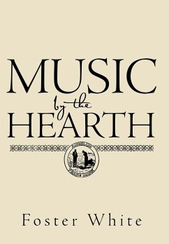 Music by the Hearth - White, Foster