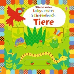 Babys erstes Schiebebuch: Tiere - Watt, Fiona;Baggott, Stella