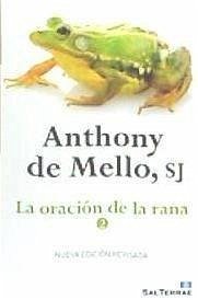 La oración de la rana 2 - De Mello, Anthony