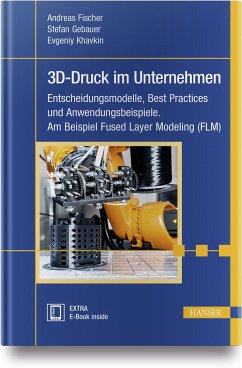 3D-Druck im Unternehmen - Fischer, Andreas;Rommel, Steve;Khavkin, Evgeniy