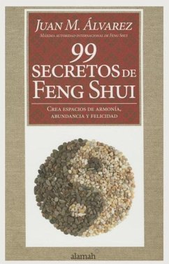 99 Secretos de Feng Shui - Álvarez, Juan M