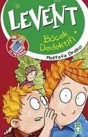 Levent Iz Pesinde - Böcek Dedektifi - Orakci, Mustafa