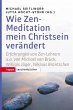 Wie Zen-Meditation mein Christstein... - Bild 1