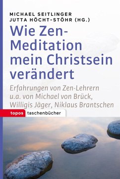 Wie Zen-Meditation mein Christstein verändert