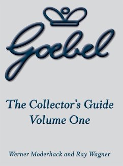 The Goebel Collector's Guide - Moderhack, Werner; Wagner, Ray