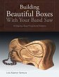Building Beautiful Boxes with Your Band... - Bild 1