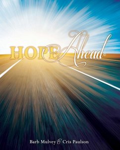 Hope Ahead - Mulvey, Barb; Paulson, Cris