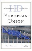Historical Dictionary of the European Union, 2016 Edition