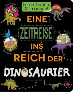 Eine Zeitreise ins Reich der Dinosaurier - Rooney, Anne