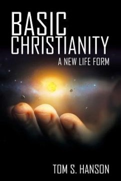 Basic Christianity - Hanson, Tom S.