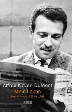Mein Leben - Neven DuMont, Alfred