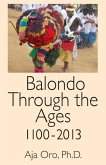 Balondo Through the Ages 1100-2013