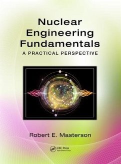 Nuclear Engineering Fundamentals - Masterson, Robert E