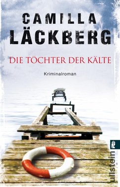 Die Töchter der Kälte / Erica Falck & Patrik Hedström Bd.3 - Läckberg, Camilla