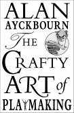 The Crafty Art of Playmaking (eBook, ePUB)