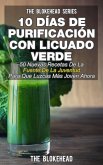 10 Días de Purificación Con Licuado Verde (eBook, ePUB)