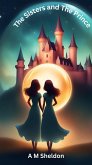The Sisters and The Prince (eBook, ePUB)