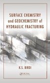 Surface Chemistry and Geochemistry of Hydraulic Fracturing