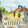 The Illegal Child 2 - Bild 1