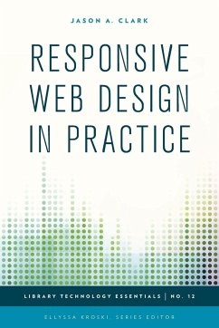 Responsive Web Design in Practice - Clark, Jason A.