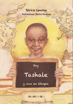 Soy Tashale y vivo en Etiopía - Camuñas, Patricia
