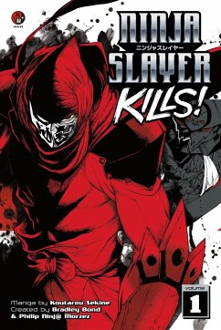 Ninja Slayer Kills, Volume 1 - Sekine, Koutarou