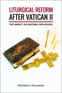 Liturgical Reform After Vatican II - Denysenko, Nicholas E