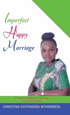 Imperfect Happy Marriage - Chitenderu Mthombeni, Christina