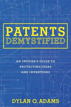 Patents Demystified - Adams, Dylan O