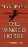 The Winged Horse: A Western Story
