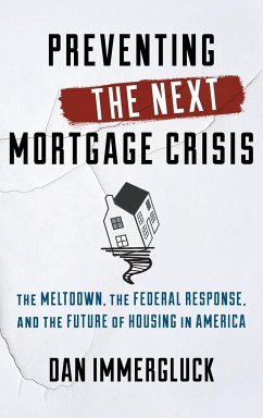 Preventing the Next Mortgage Crisis - Immergluck, Dan