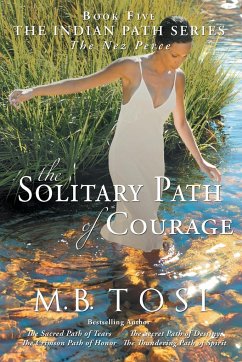 The Solitary Path of Courage - Tosi, M. B.